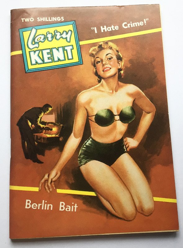 Larry Kent Berlin Bait Australian Detective paperback book No562